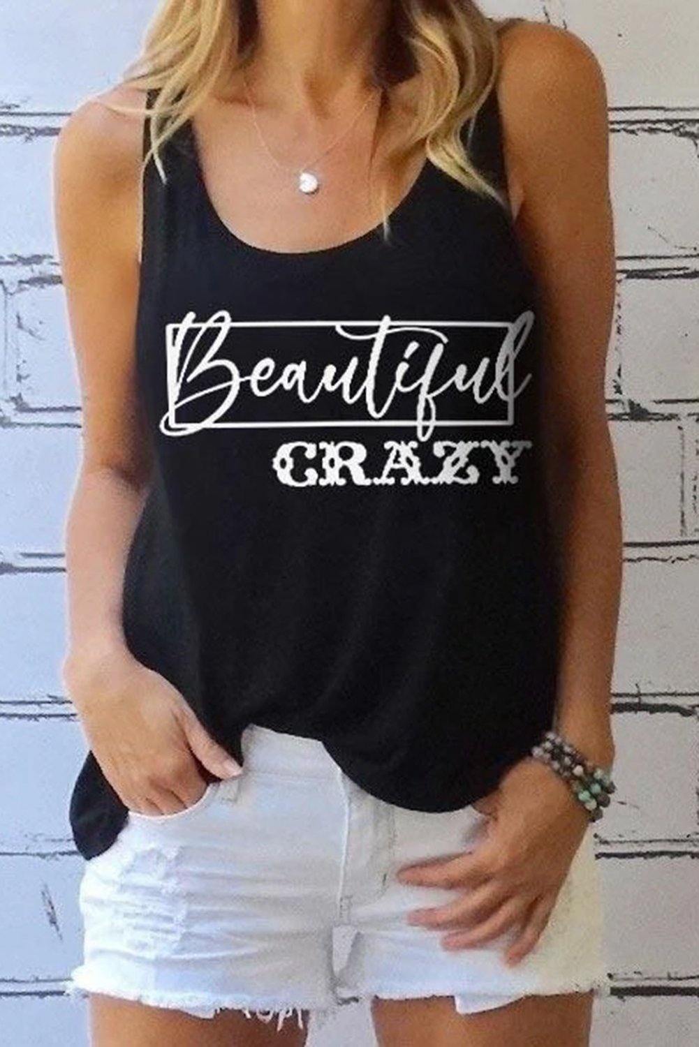 Beautiful Crazy Graphic Tank Top